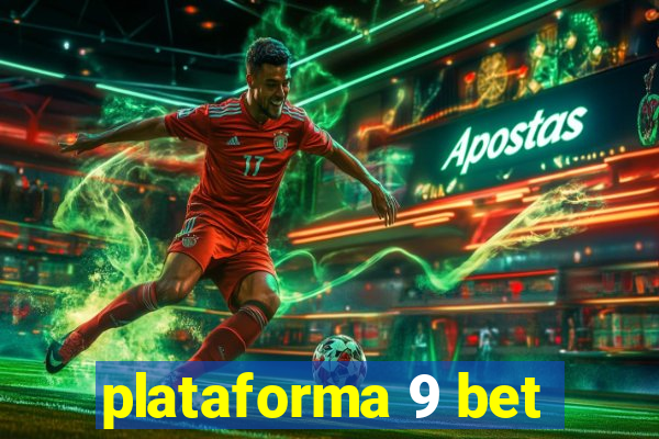 plataforma 9 bet